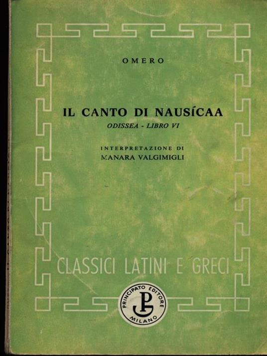 Il canto di Nausicaa. Odissea libro VI - Omero - copertina