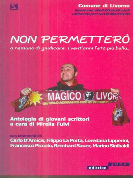 Non permetterò. Antologia di giovani scrittori - Mirella Fulvi - copertina