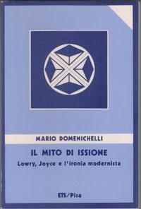 Il mito di Issione. Lowry, Joyce e l'ironia modernista - M. Domenichelli - 5