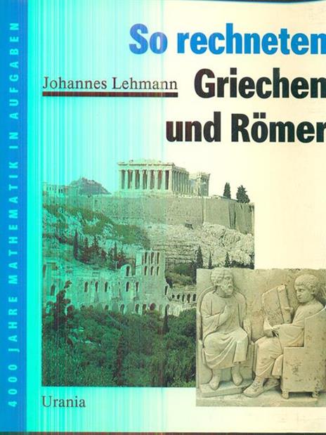 So rechneten griechen und romer - Johannes Lehmann - 3