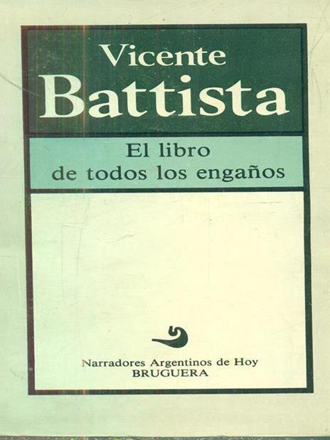El libro de todos los enganos - Vicente Battista - 3