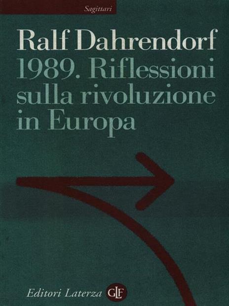 1989 Riflessioni Sulla Rivoluzione In Europa - Ralf Dahrendorf - copertina