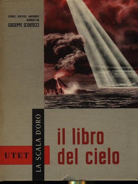 Il libro del cielo - Giuseppe Scortecci - 3