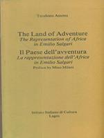 Il Paese dell'avventura. The Land of Adventure