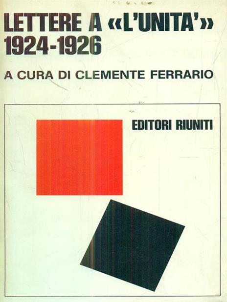 Lettere a l'Unità 1924-1926 - Clemente Ferrario - copertina