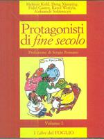 Protagonisti di fine secolo I