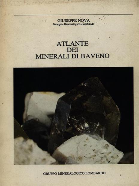 Atlante dei minerali di Baveno - Gian Mauro Nova - copertina