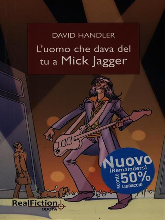 L' uomo che dava del tu a Mick Jagger - David Handler - copertina