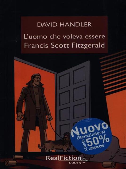 L' uomo che voleva essere Francis Scott Fitzgerald - David Handler - copertina