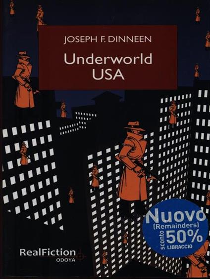Underworld USA - Joseph F. Dinneen - copertina