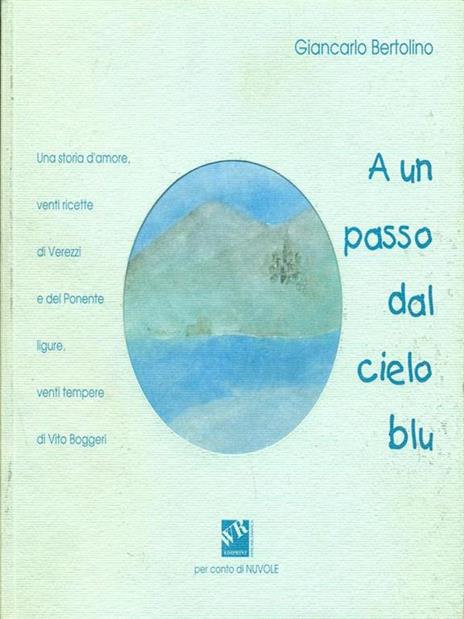 A un passo dal cielo blu - Giancarlo Bertolino - copertina