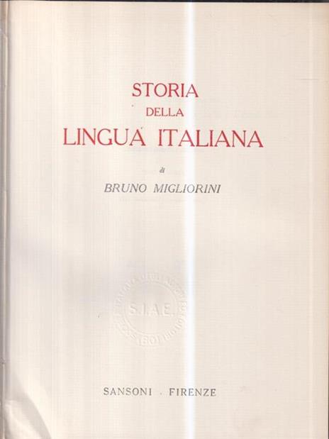 Storia della lingua italiana - Bruno Migliorini - copertina