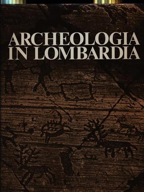 Archeologia in Lombardia - copertina