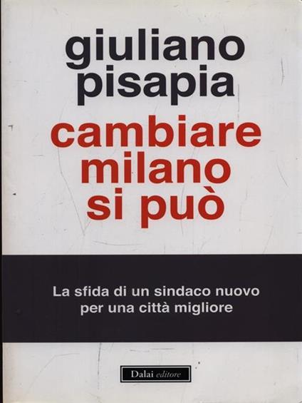 Cambiare milano si può - Giuliano Pisapia - copertina