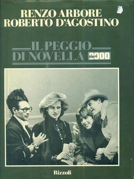 Il peggio di Novella 2000 - Renzo Arbore,Roberto D'Agostino - 2