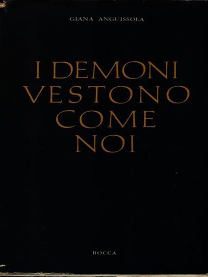 I demoni vestono come noi - Giana Anguissola - copertina