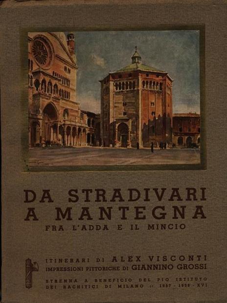 Da Stradivari a Mantegna fra l'Adda e il Mincio - 4