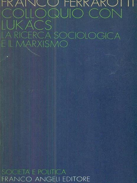 Colloquio con Lukacs - Franco Ferrarotti - copertina