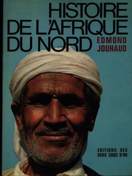 Histoire de l'Afrique du Nord - Edmond Jouhaud - copertina