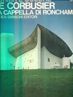 Le corbusier la cappella di ronchamp