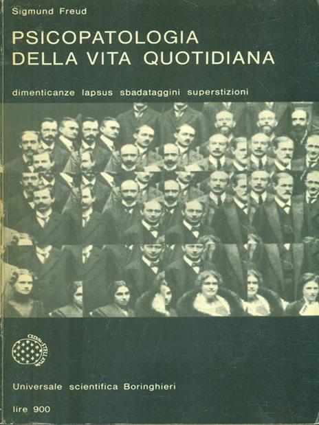 Psicopatologia della vita quotidiana - Sigmund Freud - 2