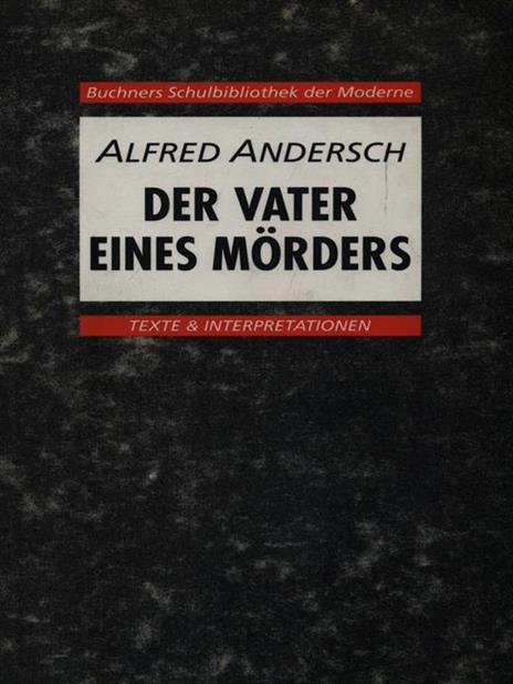 Der Vater Eines Morders - Alfred Andersch - 3