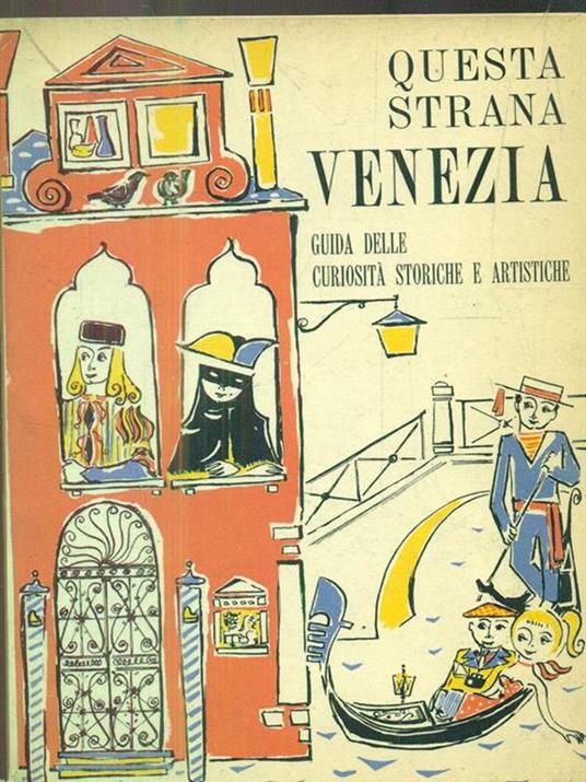 Questa strana Venezia - Leone Dogo - copertina