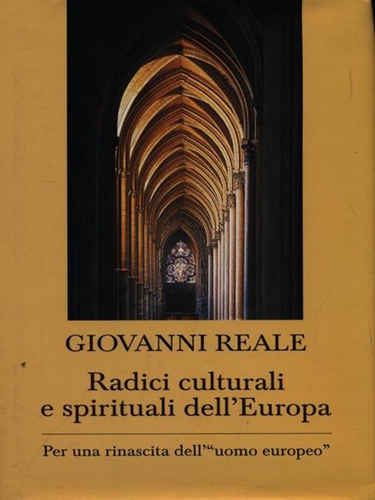 Radici culturali e spirituali dell'Europa - Giovanni Reale - copertina