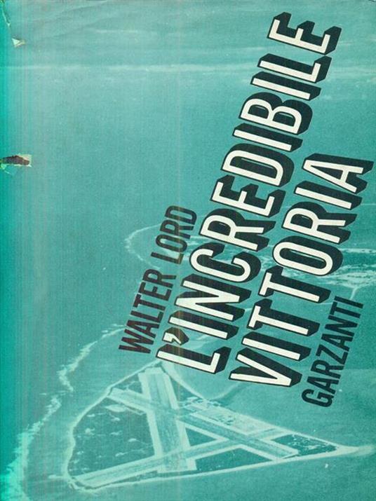 L' incredibile vittoria - Walter Lord - copertina