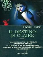 Il destino di Claire. I vampiri di Morganville