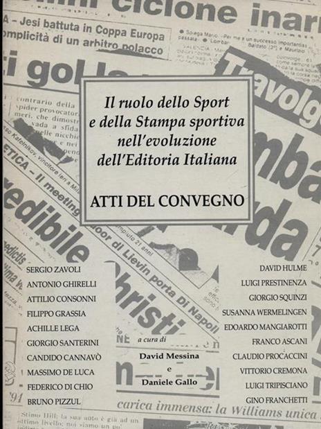 Il ruolo dello sport e della stampa sportiva nell'evoluzione dell'editoria italiana - Gaetano Messina - 2