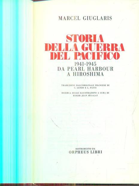 Storia della guerra del Pacifico - Marcel Giuglaris - 3