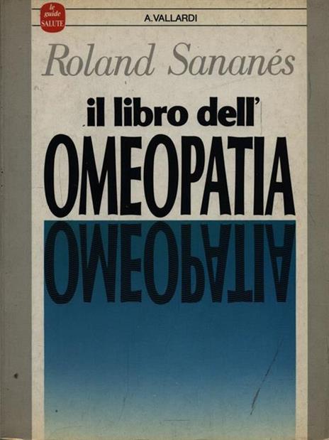 Il libro dell'Omeopatia - Roland Sananes - copertina