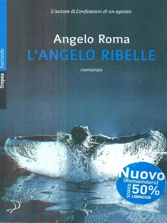 L' angelo ribelle - Angelo Roma - copertina