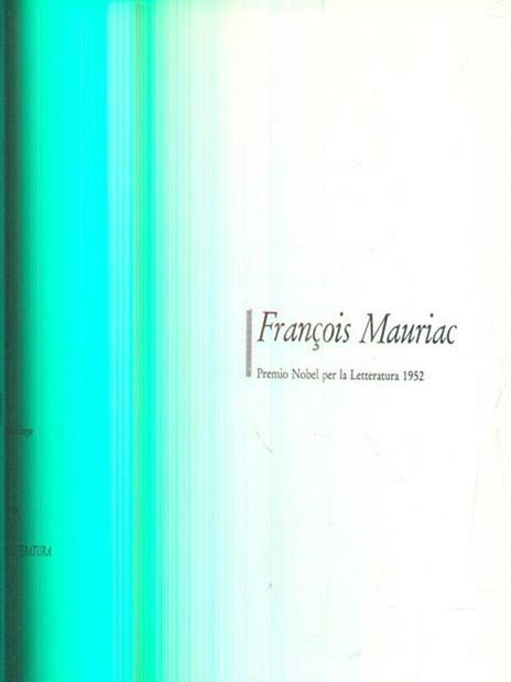 Romanzi - François Mauriac - 3