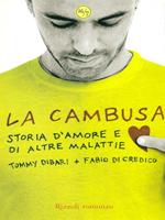 La cambusa. Storia d'amore e di altre malattie