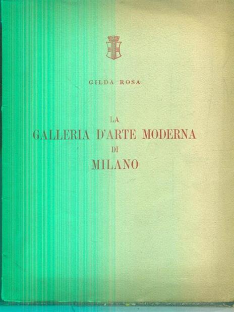 La galleria d'arte moderna di milano - Gilda Rosa - copertina