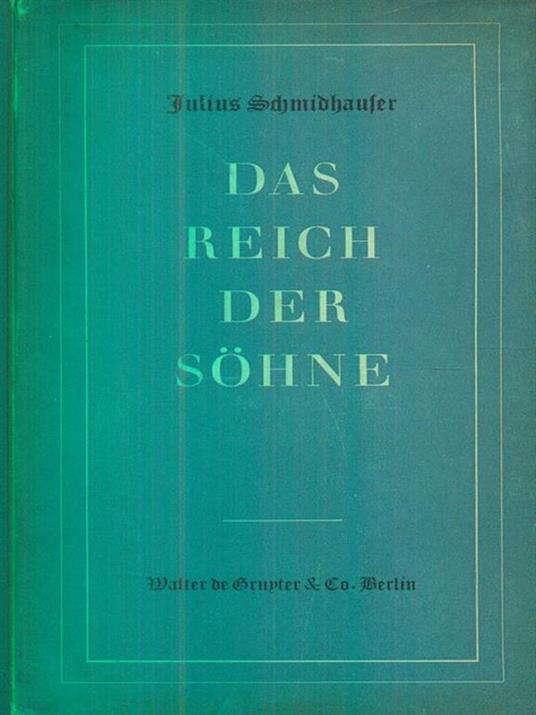 Das reich der sohne - Julius Schmidhauser - 2