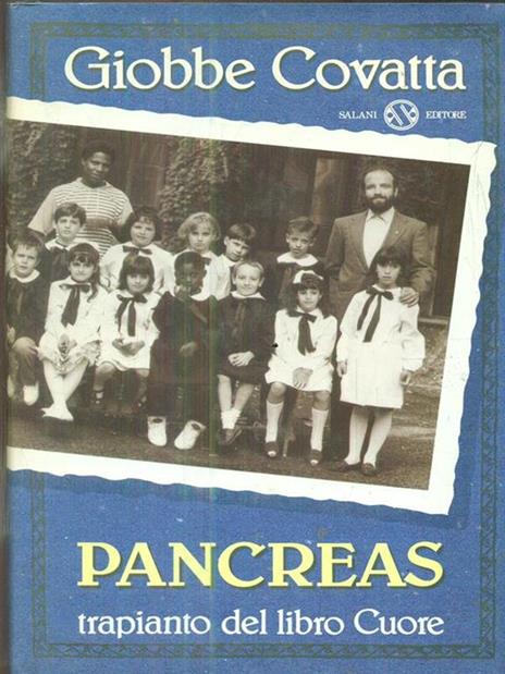 Pancreas. Trapianto dal libro Cuore - Giobbe Covatta - copertina