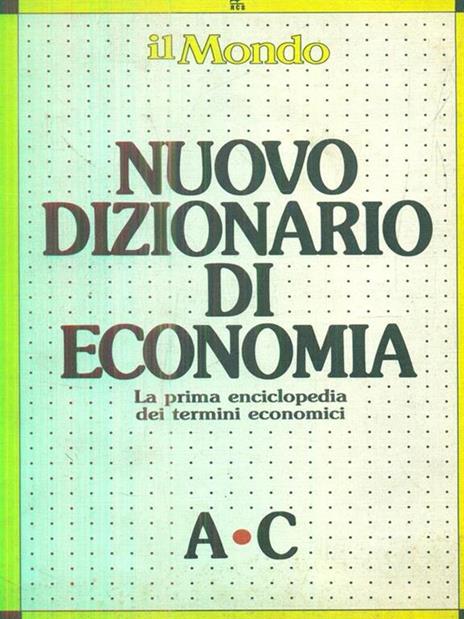 Nuovo dizionario di economia. completa 4vv - 3