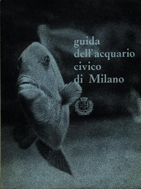 Guida dell'acquario civico di Milano - Menico Torchio - 3