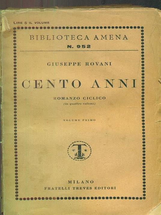 cento anni. 4vv - Giuseppe Rovani - 2