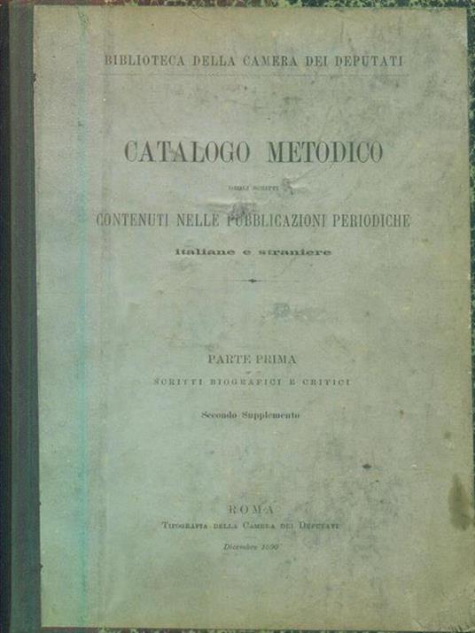 catalogo metodico degli scritti contenuti nelle pubblicazioni periodiche parte prima secondo e terzo supplemento - 3