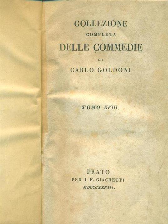 Collezione completa delle commedie tomo XVIII - Carlo Goldoni - 3