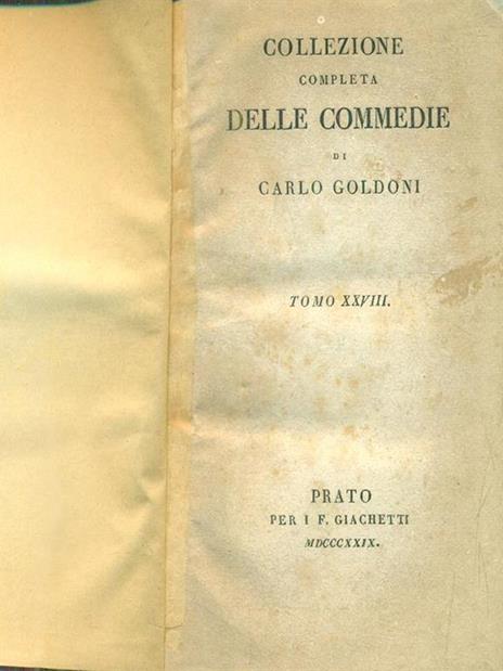 Collezione completa delle commedie tomo XXVIII - Carlo Goldoni - copertina