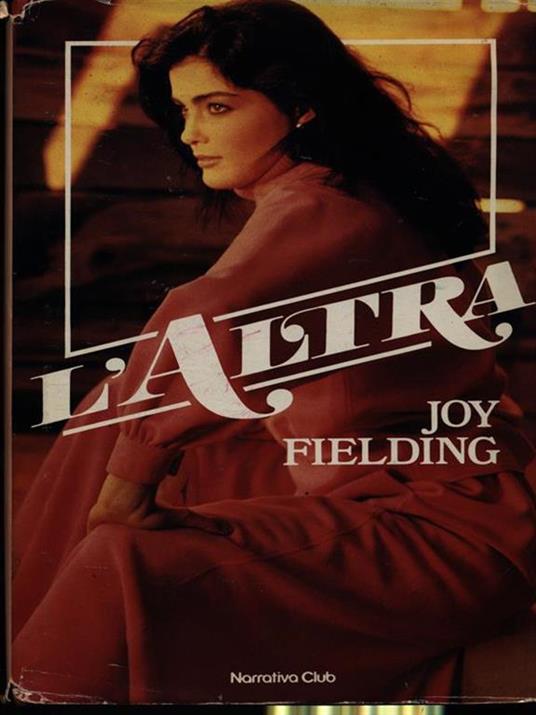 L' altra - Joy Fielding - copertina