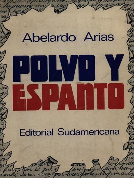 Polvo y espanto - Abelardo Arias - 2