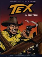 Tex. In trappola!