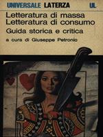 Letteratura di massa. Letteratura di consumo