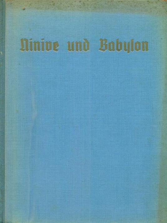 Ninive und Babylon - Christopher Frank - 3